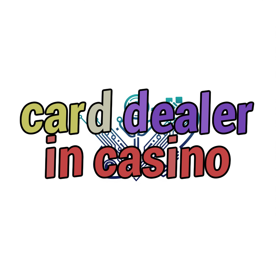 card dealer in casino